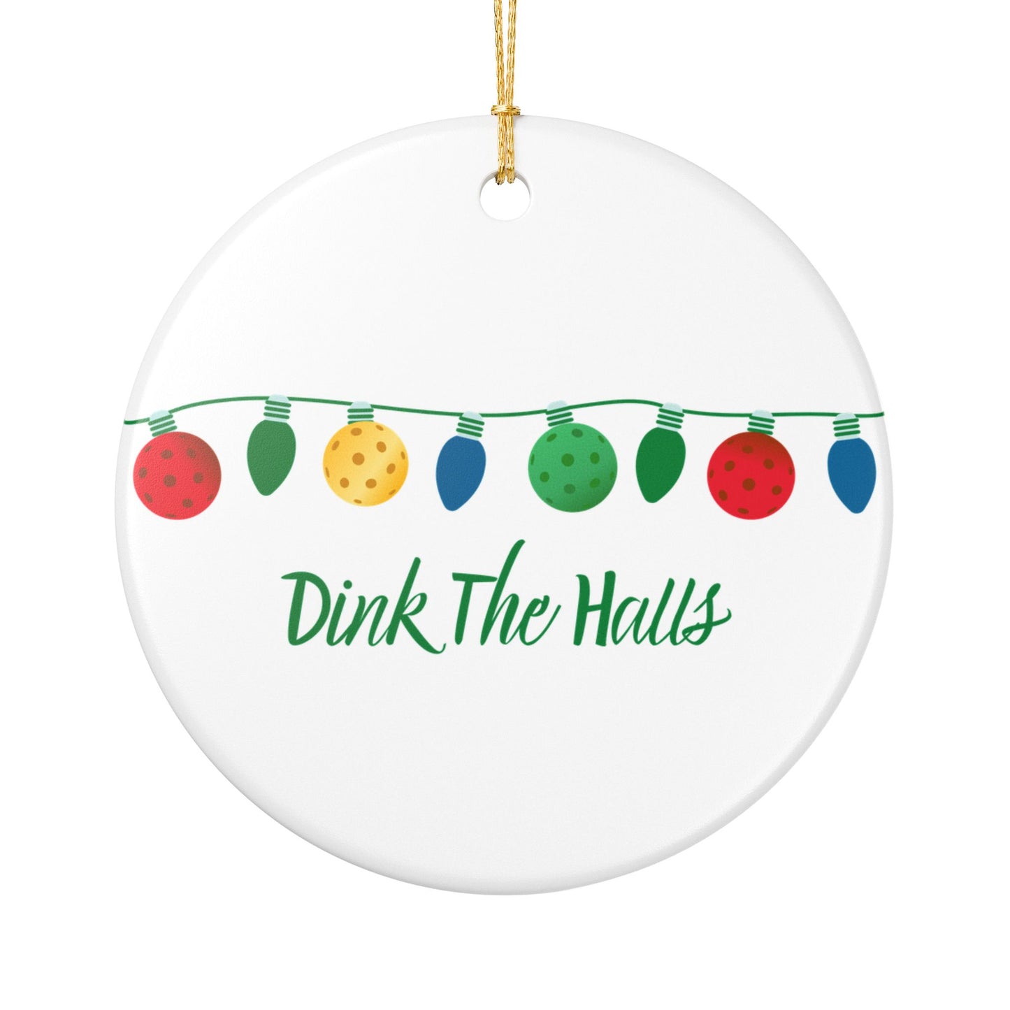 Dink the Halls Christmas Ornament